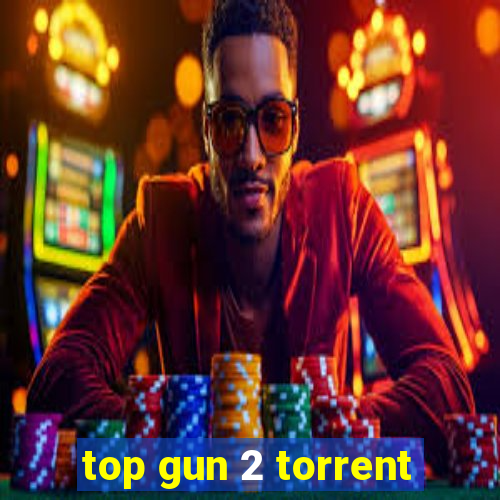 top gun 2 torrent